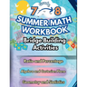 Summer Math Workbook 7-8 Grade Bridge Building Activities: 7th to 8th Grade Summer Essential Skills Practice Worksheets