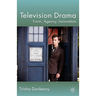 Television Drama: Form, Agency, Innovation