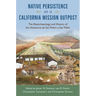 Native Persistence at a California Mission Outpost: The Bioarchaeology and History of the Asistencia de San Pedro Y San Pablo