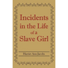 Incidents in the Life of a Slave Girl