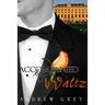 Accompanied by a Waltz