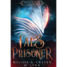 Fae's Prisoner (Queens of the Fae Book 4)