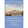 The History of Contra Costa County, California