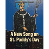 A New Song on St. Paddy's Day
