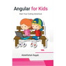 Angular for Kids: Start Your Coding Adventure