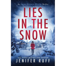 Lies in the Snow