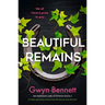 Beautiful Remains: A Totally Captivating Mystery That Will Hook You from the Start