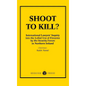 Shoot to Kill?: International Lawyer's Inquiry into the Lethal Use of Firearms by the Security Forces in Northern Ireland