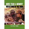 More Than a Memory: Reflections of Viet Nam