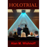 Holotrial