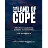 The Land of Cope Workbook: A Leadership Guide to Accountability for Pastors