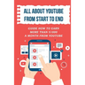 All About Youtube From Start To End: Guide How To Earn More Than $1000 A Month From Youtube: Verifying Your Youtube Account