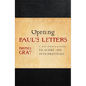 Opening Paul's Letters: A Reader's Guide to Genre and Interpretation