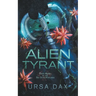Alien Tyrant
