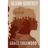 Glenn Gentrey: Book Three of the Fog Saga