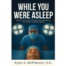 While You Were Asleep