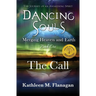 Dancing Souls: Book One: The Call