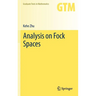 Analysis on Fock Spaces