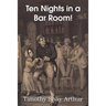 Ten Nights in a Bar Room!