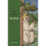 The Rule of St Benedict