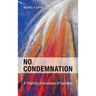 No Condemnation: A Theology of Assurance of Salvation