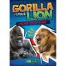 Gorilla Versus Lion: Head to Head