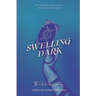 Swelling Dark: The [Anti]hero's Journey