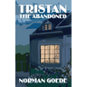Tristan The Abandoned