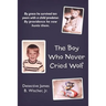 The Boy Who Never Cried Wolf: By Grace He Survived Ten Years with a Child Predator. by Providence He Now Hunts Them