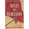 Rules of Rebellion: Legends of the Mohawk Valley