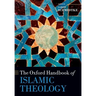 The Oxford Handbook of Islamic Theology