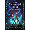 The Camelot Code: The Once and Future Geek
