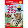 DK Super Readers Level 1 a Trip to the Zoo