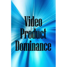 Video Product Dominance: The newest guide for video product enthusiasts