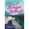 Marrying Off Morgan McBride