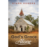 God's Grace Alone