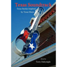 Texas Soundtrack, Stories Inspired by Texas Music