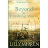 Beyond the Crushing Waves: A gripping, emotional page-turner