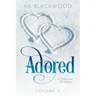 Adored: A Collection of Poetry Volume II