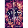 Shadows and Secrets