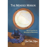 The Mended Mirror: Reflections On Life: Wholeness In Brokenness
