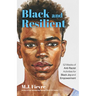 Black and Resilient: 52 Weeks of Anti-Racist Activities for Black Joy and Empowerment (Journal for Healing, Black Self-Love, Anti-Prejudice, and Affir