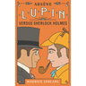 Arsène Lupin Versus Sherlock Holmes