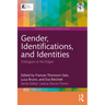 Gender, Identifications, and Identities: Dialogues at the Edges
