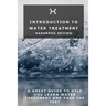 Introduction To Water Treatment: Handbook Edition