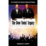The Dow Twins' Legacy: 50 Years of Disco Reflections