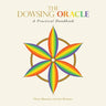 The Dowsing Oracle: A Practical Handbook
