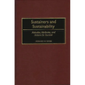 Sustainers and Sustainability: Attitudes, Attributes, and Actions for Survival