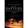 Estate Planning for the Rapture