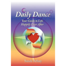 The Daily Dance: Your Guide to Life Happily Ever After